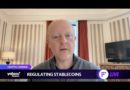 A look at stablecoin regulation and central bank digital currencies with Circle CEO Jeremy Allaire