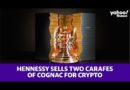Hennessy jumps into crypto as it sells two limited edition carafes of cognac