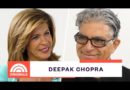 Deepak Chopra Shares His Best Life Advice & Thoughts On Social Media | Quoted By With Hoda | TODAY