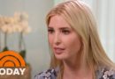 Ivanka Trump: ‘I Don’t Like The Word Accomplice' In Reference To My Father (Exclusive) | TODAY