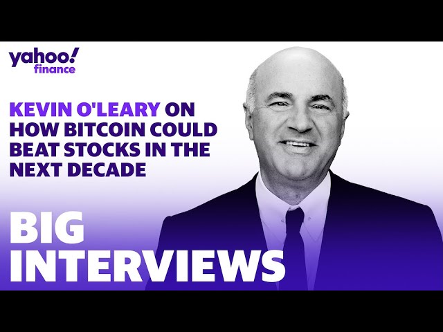 'Shark Tank's' Kevin O'Leary lays out how bitcoin could beat stocks over the next decade