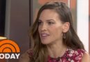 Hilary Swank: Just Be in the Moment | TODAY