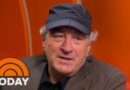 Robert De Niro On Age, Career: ‘I Take What Comes My Way’ | TODAY